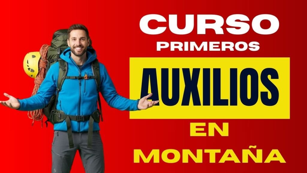 Primeros Auxilios en Montaña para Senderistas y Montañeros