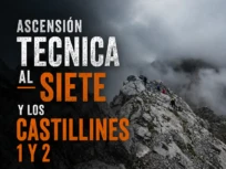 Ascensión Técnica al Siete y los Castillines 1 y 2