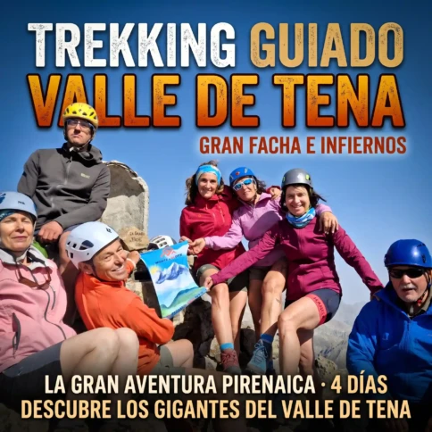Reserva rutas de trekking en Pirineos 5 Trekking Valle de Tena con La Gran Facha y Los Infiernos